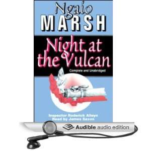   at the Vulcan (Audible Audio Edition) Ngaio Marsh, James Saxon Books