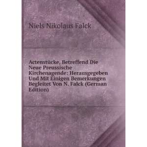   Von N. Falck (German Edition) Niels Nikolaus Falck  Books
