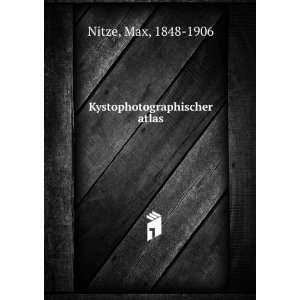 Kystophotographischer atlas Max, 1848 1906 Nitze  Books