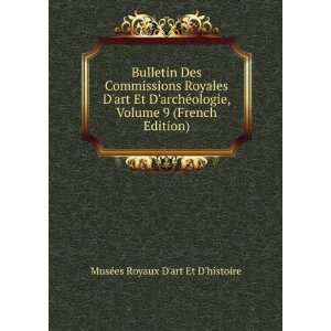  Bulletin Des Commissions Royales Dart Et DarchÃ©ologie 
