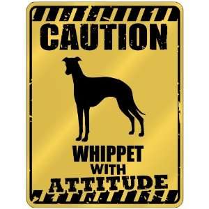    Caution  Whippet With Attitude  Parking Sign Dog