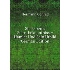    Hamlet Und Sein Urbild (German Edition) Hermann Conrad Books