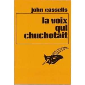 La voix qui chuchotait Cassells John  Books