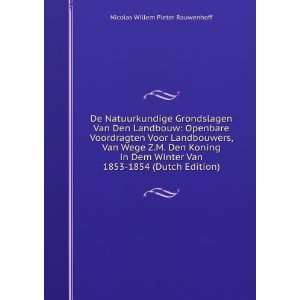   Van 1853 1854 (Dutch Edition) Nicolas Willem Pieter Rauwenhoff Books