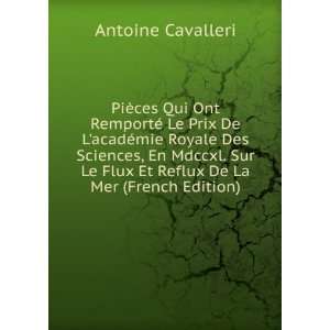   Le Flux Et Reflux De La Mer (French Edition) Antoine Cavalleri Books