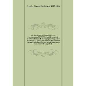   praktisch dargestellt Maximilian Robert, 1815 1886 Pressler Books