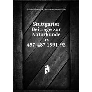   487 1991 92 Staatliches Museum fÃ¼r Naturkunde in Stuttgart Books