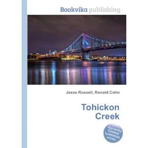  Tohickon Creek Ronald Cohn Jesse Russell Books
