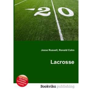  Lacrosse Ronald Cohn Jesse Russell Books