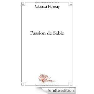 Passion de Sable Rebecca Moleray  Kindle Store