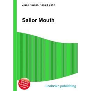  Sailor Mouth Ronald Cohn Jesse Russell Books