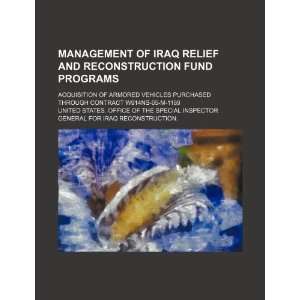  Management of Iraq Relief and Reconstruction Fund programs 