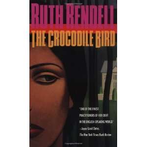  The Crocodile Bird [Paperback] Ruth Rendell Books
