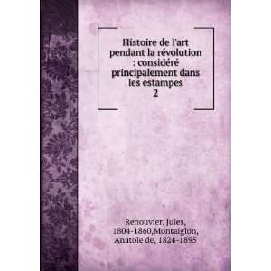    1860,Montaiglon, Anatole de, 1824 1895 Renouvier  Books