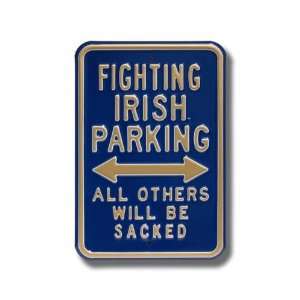   Be Sacked AUTHENTIC METAL PARKING SIGN (12 X 18)