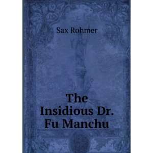  The Insidious Dr. Fu Manchu Sax Rohmer Books