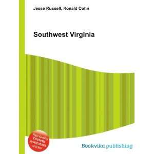  Southwest Virginia Ronald Cohn Jesse Russell Books