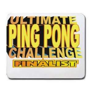  ULTIMATE PING PONG CHALLENGE FINALIST Mousepad Office 