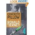 Concrete Pillow Book 4 of The Deets Shanahan Mysteries by Ronald 