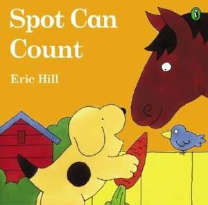   Spot Bakes a Cake (Color) by Eric Hill, Penguin Group 
