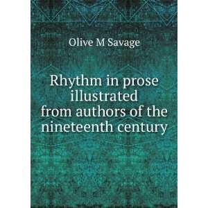  Rhythm in prose illustrated from authors of the nineteenth 