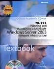 Planning And Maintaining a Microsoft Windows Server 2003 Network 