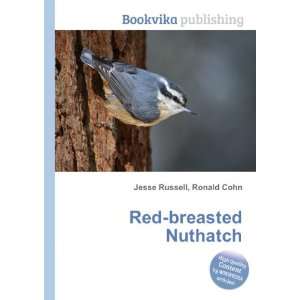  Red breasted Nuthatch Ronald Cohn Jesse Russell Books