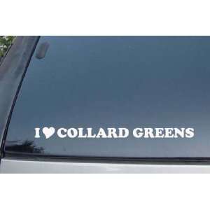  I Love Collard Greens Vinyl Decal Stickers Everything 