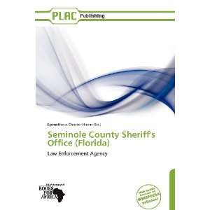  Seminole County Sheriffs Office (Florida) (9786138778523 