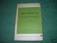 Methods In Climatology V Conrad L W Pollack 1950  