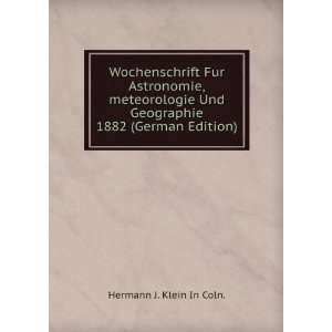   Und Geographie (German Edition) HERMAN J. KLEIN IN COLN Books