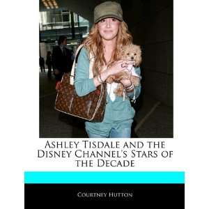  Off The Record Guide to Ashley Tisdale and the Disney 