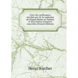   Tonkin et description despÃ¨ces nouvelles (French Edition) Henri