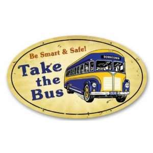 Take the Bus Vintage Metal Sign 1938