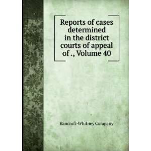  Reports of cases determined in the district courts of 