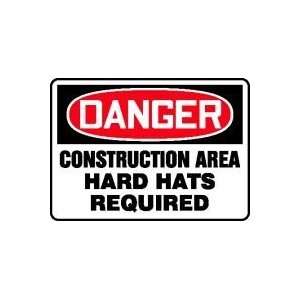  DANGER CONSTRUCTION AREA HARD HATS REQUIRED 10 x 14 
