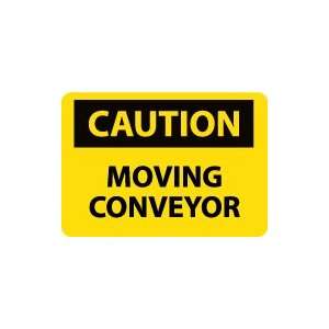    OSHA CAUTION Moving Conveyor Safety Sign