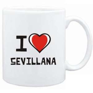  Mug White I love Sevillana  Music