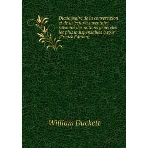   plus indispensables Ã  tous (French Edition) William Duckett Books