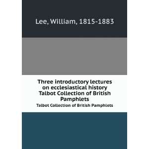   of British Pamphlets William, 1815 1883 Lee  Books