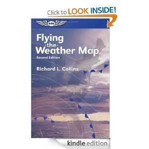 Flying the Weather Map (General Aviation Reading series) Richard L 