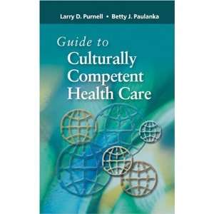  Guide to Culturally Competent Health Care [Paperback 