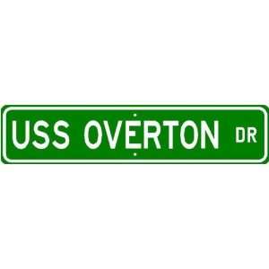 USS OVERTON APD 23 Street Sign   Navy 