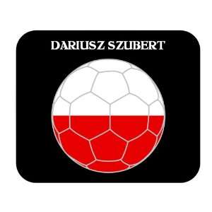  Dariusz Szubert (Poland) Soccer Mouse Pad 