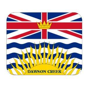   Province   British Columbia, Dawson Creek Mouse Pad 