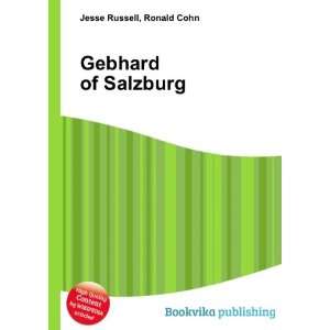  Gebhard of Salzburg Ronald Cohn Jesse Russell Books