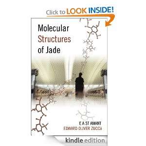 Molecular Structures of Jade Edward Zucca, Edward St Amant  