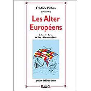  les alter europeens (9782353741434) Frederic Pichon 