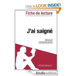 ai saigné de Blaise Cendrars (Fiche de lecture) (French Edition 