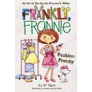    Fashion Frenzy (Frankly, Frannie) [Paperback] AJ Stern Books
